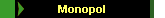 Monopol