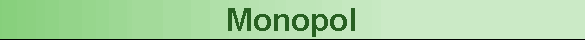 Monopol